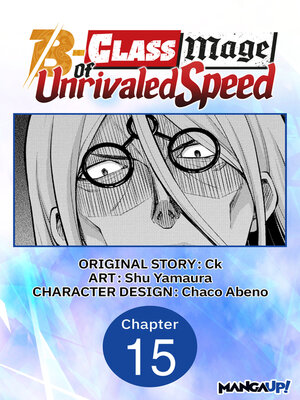 cover image of The B-Class Mage of Unrivaled Speed, Chapter 15